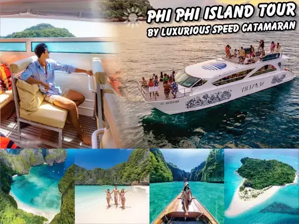 Phi Phi island tour. Maya bay Bamboo and Maiton island Tour ​By luxurious speed catamaran